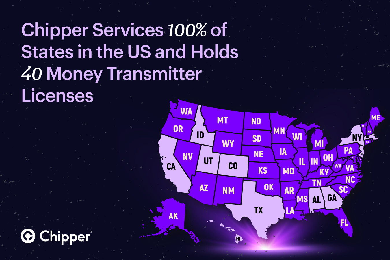 Chipper Services 100% of States in the US and Holds 40 Money Transmitter Licenses 